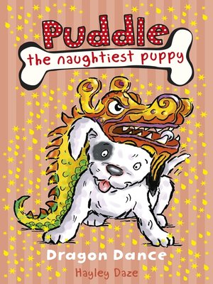 cover image of Puddle the Naughtiest Puppy:  Dragon Dance:  Book 5:  Dragon Dance